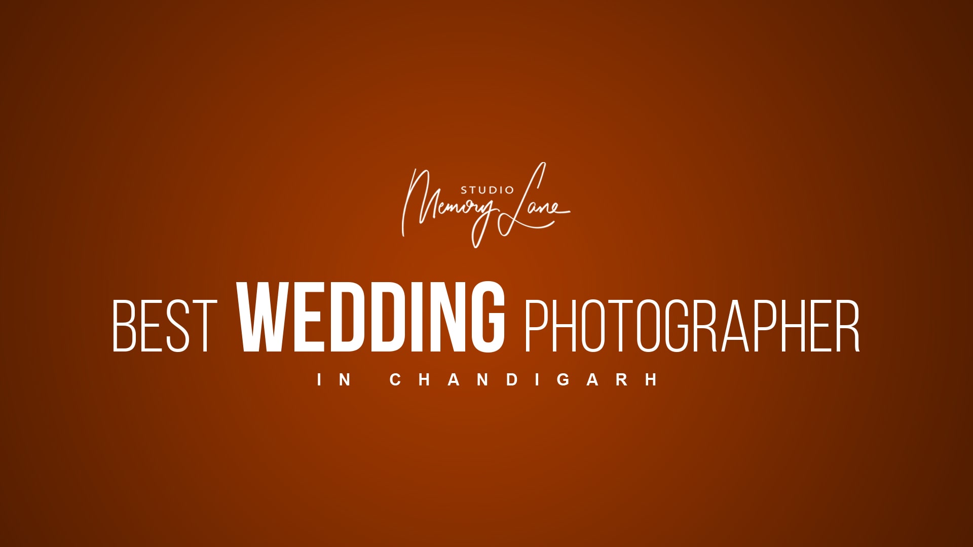 Best Wedding Photographer in Chandigarh – Studio Memory Lane